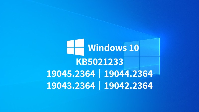 KB5021233 Windows 10 22H2/21H2/21H1/20H2 累積更新(B Release) 3