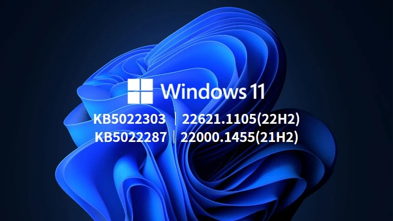 2023 年微軟首個 Windows 11 累積更新 KB5022303/KB5022287 發佈 3
